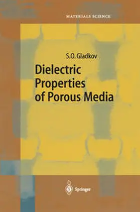 Gladkov | Dielectric Properties of Porous Media | E-Book | sack.de