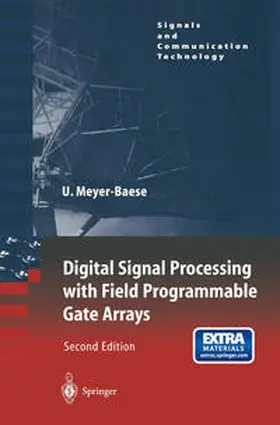 Meyer-Baese |  Digital Signal Processing with Field Programmable Gate Arrays | eBook | Sack Fachmedien