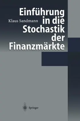 Sandmann / Klaus |  Einführung in die Stochastik der Finanzmärkte | eBook | Sack Fachmedien