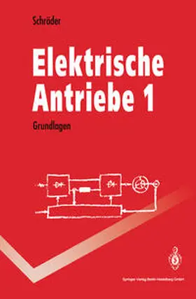 Schröder |  Elektrische Antriebe 1 | eBook | Sack Fachmedien