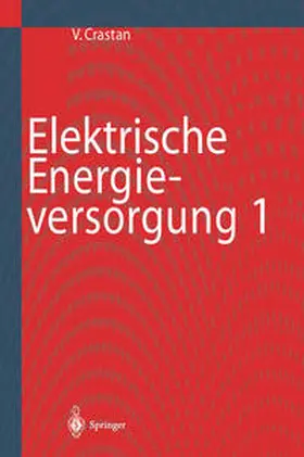 Crastan |  Elektrische Energieversorgung 1 | eBook | Sack Fachmedien