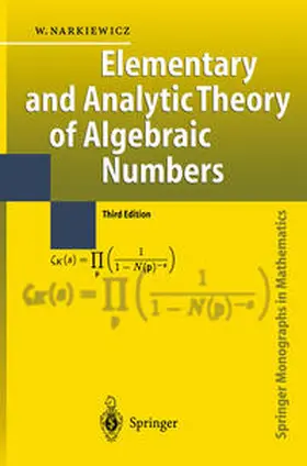 Narkiewicz |  Elementary and Analytic Theory of Algebraic Numbers | eBook | Sack Fachmedien