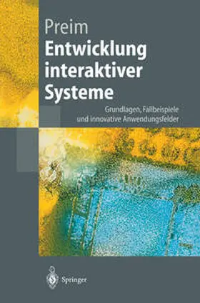 Preim |  Entwicklung interaktiver Systeme | eBook | Sack Fachmedien