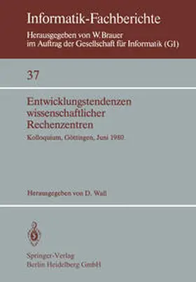 Wall | Entwicklungstendenzen wissenschaftlicher Rechenzentren | E-Book | sack.de