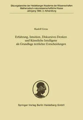 Gross |  Erfahrung, Intuition, Diskursives Denken und Künstliche Intelligenz als Grundlage ärztlicher Entscheidungen | eBook | Sack Fachmedien