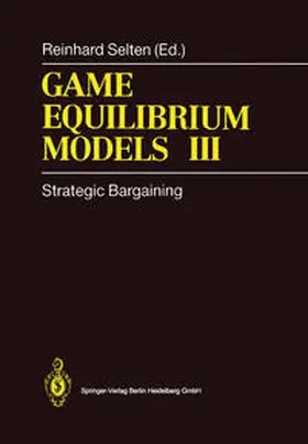Selten |  Game Equilibrium Models III | eBook | Sack Fachmedien
