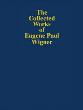 Mehra / Wigner |  The Collected Works of Eugene Paul Wigner | eBook | Sack Fachmedien
