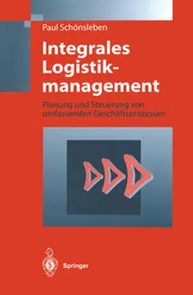 Schönsleben |  Integrales Logistikmanagement | eBook | Sack Fachmedien