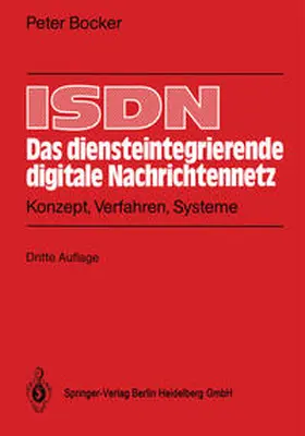 Bocker |  ISDN - Das diensteintegrierende digitale Nachrichtennetz | eBook | Sack Fachmedien