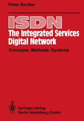 Bocker |  ISDN - The Integrated Services Digital Network | eBook | Sack Fachmedien