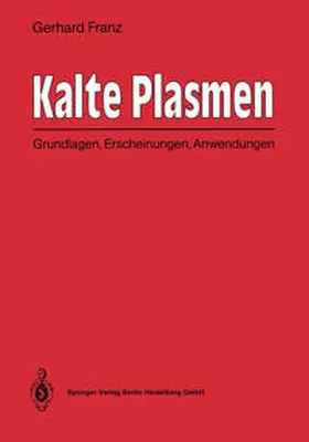 Franz |  Kalte Plasmen | eBook | Sack Fachmedien