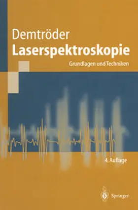 Demtröder |  Laserspektroskopie | eBook | Sack Fachmedien
