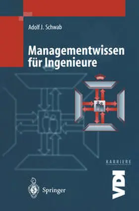 Schwab |  Managementwissen für Ingenieure | eBook | Sack Fachmedien