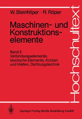 Steinhilper / Roeper |  Maschinen- und Konstruktionselemente | eBook | Sack Fachmedien