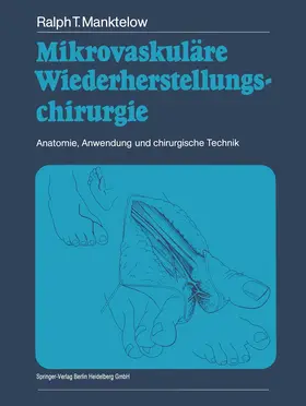 Manktelow |  Mikrovaskuläre Wiederherstellungschirurgie | Buch |  Sack Fachmedien