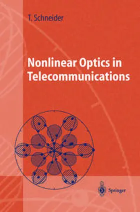 Schneider |  Nonlinear Optics in Telecommunications | eBook | Sack Fachmedien