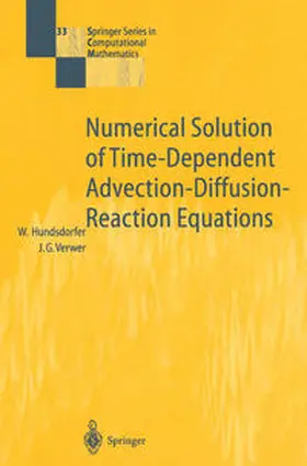 Hundsdorfer / Verwer |  Numerical Solution of Time-Dependent Advection-Diffusion-Reaction Equations | eBook | Sack Fachmedien