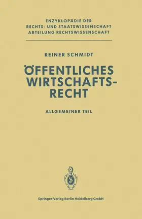 Schmidt |  Öffentliches Wirtschaftsrecht | Buch |  Sack Fachmedien