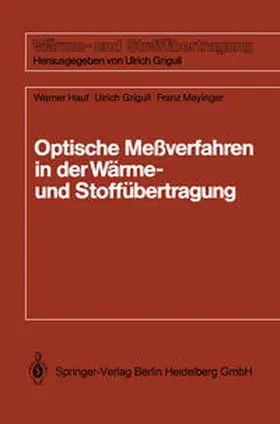 Hauf / Grigull / Mayinger |  Optische Meßverfahren der Wärme- und Stoffäbertragung | eBook | Sack Fachmedien