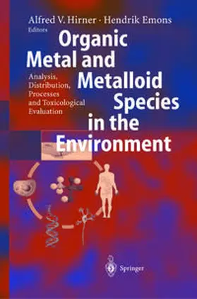 Hirner / Emons | Organic Metal and Metalloid Species in the Environment | E-Book | sack.de