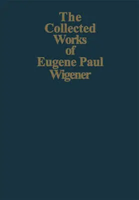 Wightman | Part I: Particles and Fields. Part II: Foundations of Quantum Mechanics | E-Book | www2.sack.de