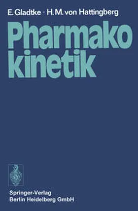 Gladtke / Hattingberg |  Pharmakokinetik | eBook | Sack Fachmedien