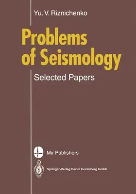 Riznichenko |  Problems of Seismology | Buch |  Sack Fachmedien