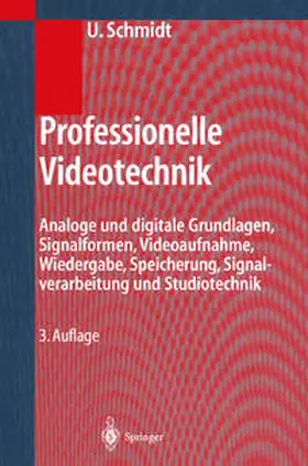 Schmidt |  Professionelle Videotechnik | eBook | Sack Fachmedien
