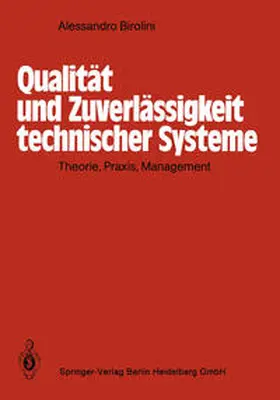 Birolini |  Qualität und Zuverlässigkeit technischer Systeme | eBook | Sack Fachmedien