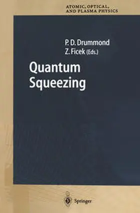 Drummond / Ficek |  Quantum Squeezing | eBook | Sack Fachmedien