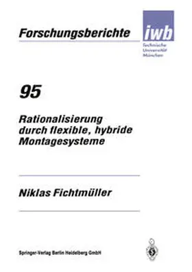 Fichtmüller | Rationalisierung durch flexible, hybride Montagesysteme | E-Book | www2.sack.de