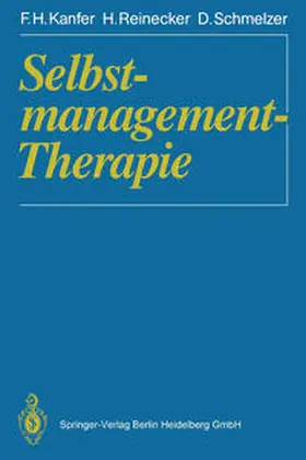 Kanfer / Reinecker / Schmelzer |  Selbstmanagement-Therapie | eBook | Sack Fachmedien