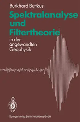 Buttkus | Spektralanalyse und Filtertheorie | E-Book | www2.sack.de
