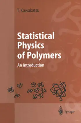 Kawakatsu | Statistical Physics of Polymers | E-Book | sack.de