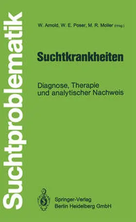 Arnold / Poser / Möller |  Suchtkrankheiten | eBook | Sack Fachmedien