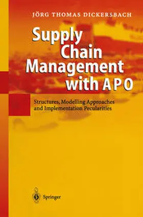 Dickersbach |  Supply Chain Management with APO | eBook | Sack Fachmedien