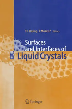 Rasing / Musevic |  Surfaces and Interfaces of Liquid Crystals | eBook | Sack Fachmedien