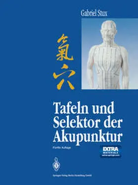 Stux |  Tafeln und Selektor der Akupunktur | eBook | Sack Fachmedien