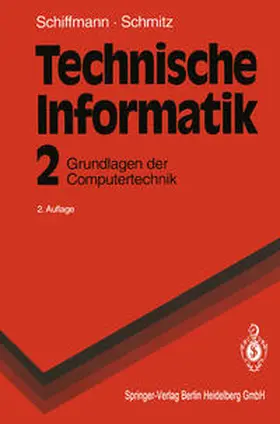 Schiffmann / Schmitz |  Technische Informatik | eBook | Sack Fachmedien