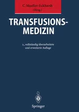 Mueller-Eckhardt |  Transfusionsmedizin | eBook | Sack Fachmedien