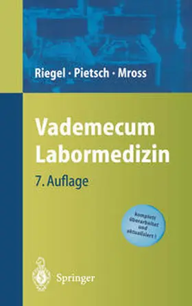 Pietsch / Riegel / Mross |  Vademecum Labormedizin | eBook | Sack Fachmedien