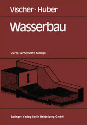 Vischer / Huber |  Wasserbau | eBook | Sack Fachmedien