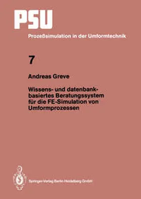 Greve |  Wissens- und datenbankbasiertes Beratungssystem für die FE-Simulation von Umformprozessen | eBook | Sack Fachmedien