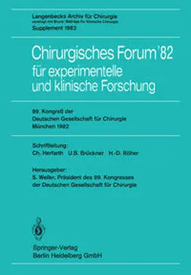 Weller / Herfarth / Brückner |  Chirurgisches Forum'82 für experimentelle und klinische Forschung | eBook | Sack Fachmedien