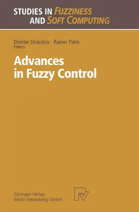 Palm / Driankov |  Advances in Fuzzy Control | Buch |  Sack Fachmedien