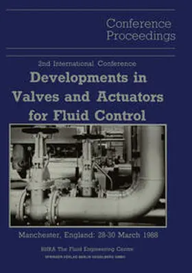 Wood / Grove |  Proceedings of the 2nd International Conference on Developments in Valves and Actuators for Fluid Control | eBook | Sack Fachmedien