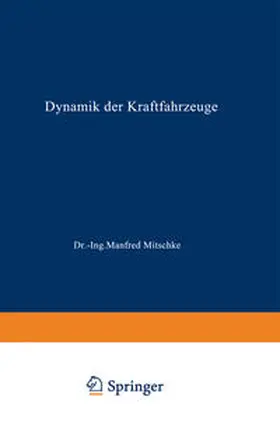 Mitschke |  Dynamik der Kraftfahrzeuge | eBook | Sack Fachmedien