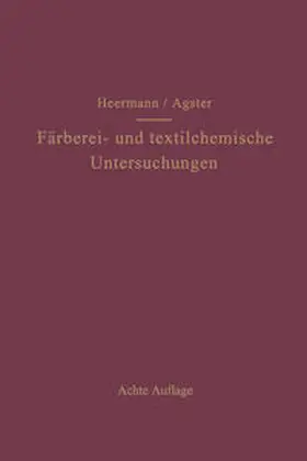 Heermann |  Färberei- und textilchemische Untersuchungen | eBook | Sack Fachmedien