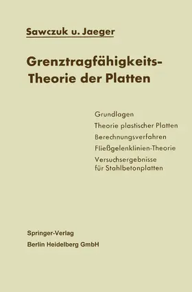Sawczuk / Jaeger |  Grenztragfähigkeits-Theorie der Platten | Buch |  Sack Fachmedien