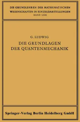Ludwig |  Die Grundlagen der Quantenmechanik | Buch |  Sack Fachmedien